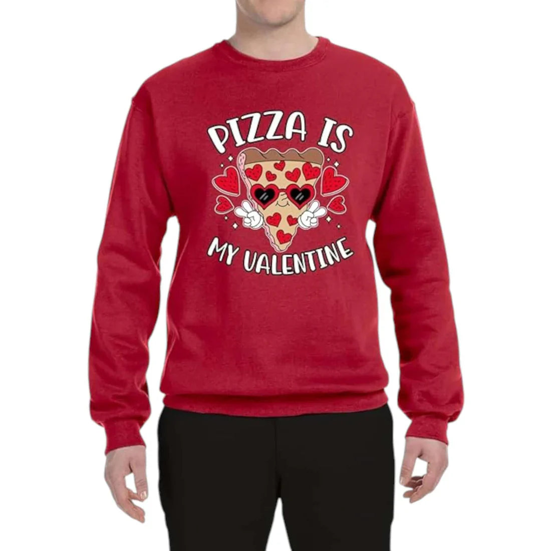 Pizza Is My Valentine Sweatshirt – Funny Valentine's Day Crewneck