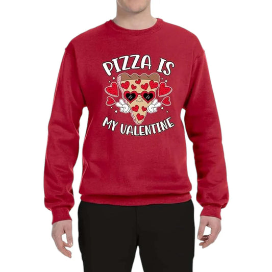 Pizza Is My Valentine Sweatshirt – Funny Valentine's Day Crewneck